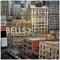 BELLS≥ Solutions, Silence, or Affirmations LP